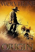 Cover: Wolverine: Origin - The Complete Collection - Marvel Comics