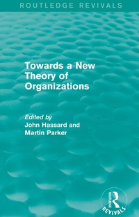 Abbildung von: Routledge Revivals: Towards a New Theory of Organizations (1994) - Routledge