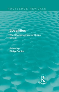 Abbildung von: Routledge Revivals: Localities (1989) - Routledge