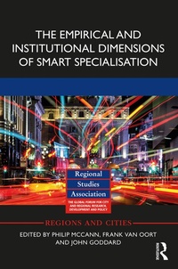 Enlarge image Cover: The Empirical and Institutional Dimensions of Smart Specialisation - Routledge