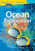 Cover: Language, Literacy & Vocabulary - Reading Expeditions (Earth Science): Ocean Exploration - National Geographic Society