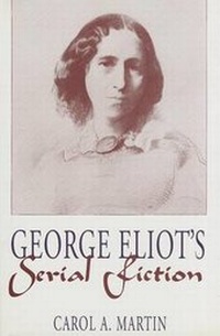 Enlarge image Cover: George Eliot's Serial Fiction - Ohio State University Press