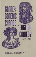 Cover: Genre and Generic Change in English Comedy 1660-1710 - University of Toronto Press