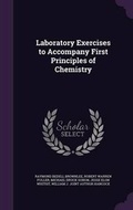Cover: Laboratory Exercises to Accompany First Principles of Chemistry - Palala Press