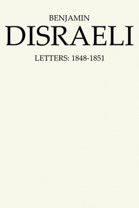 Enlarge image Cover: Benjamin Disraeli Letters - University of Toronto Press