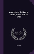 Cover: Analysis of Strikes in China, From 1918 to 1926 - Palala Press