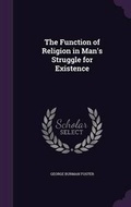 Cover: The Function of Religion in Man's Struggle for Existence - Palala Press