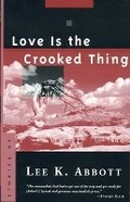 Cover: Love is the Crooked Thing - Ohio State University Press