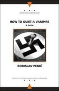 Cover: How to Quiet a Vampire - Northwestern University Press