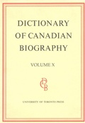 Cover: Dictionary of Canadian Biography / Dictionaire Biographique Du Canada - University of Toronto Press