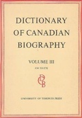 Cover: Dictionary of Canadian Biography / Dictionaire Biographique Du Canada - University of Toronto Press
