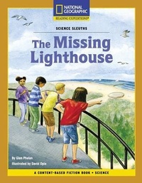 Enlarge image Cover: Content-Based Chapter Books Fiction (Science: Science Sleuths): The Missing Lighthouse - National Geographic Society