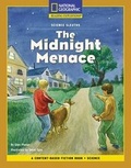 Cover: Content-Based Chapter Books Fiction (Science: Science Sleuths): The Midnight Menace - National Geographic Society