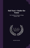 Cover: Sub Turri = Under the Tower - Palala Press