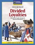 Cover: Content-Based Chapter Books Fiction (Social Studies: Stand Up and Speak Out): Divided Loyalties - National Geographic Society
