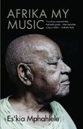 Cover: Afrika, my music - Kwela Books