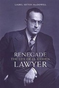Cover: Renegade Lawyer - University of Toronto Press