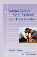 Cover: Pastoral Care of Gays, Lesbians, and Their Families - Augsburg Fortress