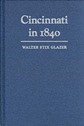 Cover: Cincinnati in 1840 - Ohio State University Press