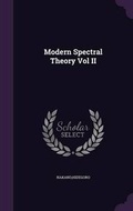 Cover: Modern Spectral Theory Vol II - Palala Press