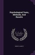 Cover: Psychological Tests, Methods, and Results - Palala Press