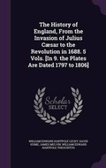 Cover: The History of England, From the Invasion of Julius Caesar to the Revolution in 1688. 5 Vols. [In 9. the Plates Are Dated 1797 to 1806] - Palala Press