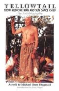 Cover: Yellowtail, Crow Medicine Man and Sun Dance Chief - University of Oklahoma Press