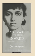 Cover: My Gaze Is Turned Inward - Northwestern University Press