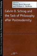 Cover: Calvin O. Schrag and the Task of Philosophy After Postmodernity - Northwestern University Press