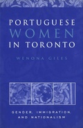 Cover: Portuguese Women in Toronto - University of Toronto Press