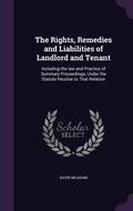 Cover: The Rights, Remedies and Liabilities of Landlord and Tenant - Palala Press