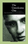 Cover: The Unwelcome One - Northwestern University Press