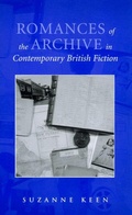 Cover: Romances of the Archive in Contemporary British Fiction - University of Toronto Press