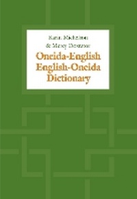 Enlarge image Cover: Oneida-English/English-Oneida Dictionary - University of Toronto Press