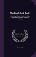 Cover: The Ideal Cook Book - Palala Press