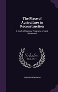 Cover: The Place of Agriculture in Reconstruction - Palala Press