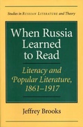 Cover: When Russia Learned to Read - Northwestern University Press