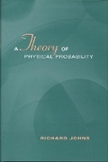Cover: A Theory of Physical Probability - University of Toronto Press