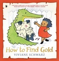 Cover: How to Find Gold - Walker Books Ltd