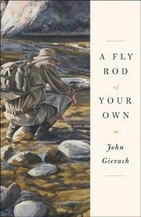 Enlarge image Cover: A Fly Rod of Your Own - Simon + Schuster LLC