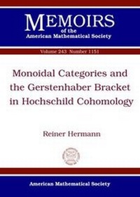 Abbildung von: Monoidal Categories and the Gerstenhaber Bracket in Hochschild Cohomology - American Mathematical Society