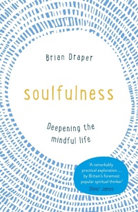 Enlarge image Cover: Soulfulness - Hodder Faith