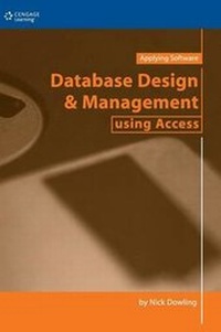 Enlarge image Cover: Database Design & Management Using Access - Cengage Learning EMEA