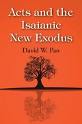 Cover: Acts and the Isaianic New Exodus - Wipf & Stock Publishers