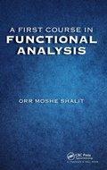 Cover: A First Course in Functional Analysis - Chapman & Hall/CRC