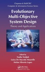 Cover: Evolutionary Multi-Objective System Design - Chapman & Hall/CRC