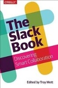 Cover: The Slack Book - O'Reilly