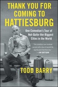 Abbildung von: Thank You for Coming to Hattiesburg - Gallery Books