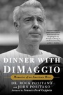 Cover: Dinner with DiMaggio - Simon + Schuster LLC