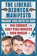 Cover: The Liberal Redneck Manifesto - Simon & Schuster